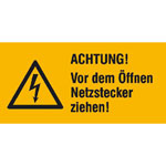 Warn-Kombischild Vor dem Öffnen Netzstecker ziehen