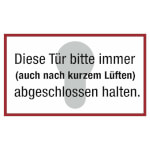 Hinweisschild Diese Tür bitte immer (auch nach kurzem Lüften)