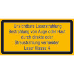 Warn-Zusatzschild Unsichtbare Laserstrahlung Bestrahlung vermeiden Laser Kl. 4