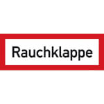 Hinweisschild für die Feuerwehr Rauchklappe