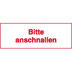 Hinweisschild für Kraftfahrzeuge Bitte anschnallen, weiß/rot