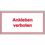 Hinweisschild - Gewerbe und Privat Ankleben verboten