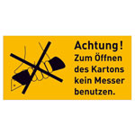 Verpackungsetiketten Text: Achtung! Zum Öffnen des Kartons kein Messer benutzen.