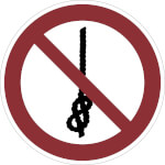 Verbotsschild auf Bogen Knoten von Seilen verboten