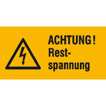 Warn-Kombischild auf Bogen Achtung! Restspannung