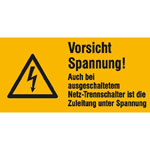 Warn-Kombischild Vorsicht Spannung! Auch bei ausgeschaltetem