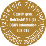 Prüfplakette Geprüft gem. BetrSichV §3 (3), DGUV Information 208-016