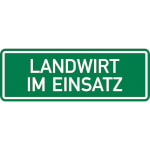 Hinweisschild Landwirt im Einsatz