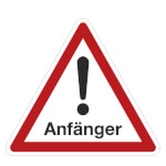 SafetyMarking Hinweisschild Anfänger