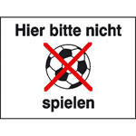 Hinweisschild - Wald- und Freizeitanlagen Hier bitte nicht Ballspielen (Kombischild)