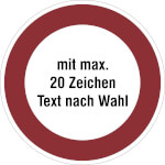 Hinweisschild - Betriebskennzeichnung Verbotszeichen mit max. 20 Zeichen Text nach Wahl