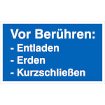 Hinweisschild - Elektrotechnik Vor Berühren: Entladen, Erden, Kurzschließen