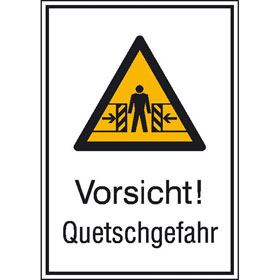 Warn - Kombischild Vorsicht! Quetschgefahr