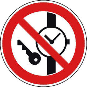 Verbotsschild Mitführen von Metallteilen oder Uhren verboten