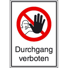 Verbots - Kombischild Durchgang verboten