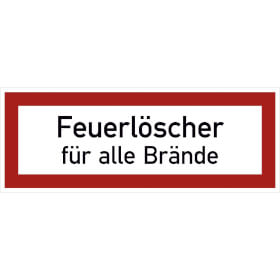 Hinweisschild fr die Feuerwehr Feuerlscher fr alle Brnde