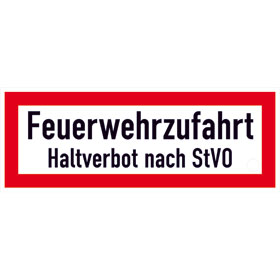 Hinweisschild fr die Feuerwehr Feuerwehrzufahrt Haltverbot nach StVO