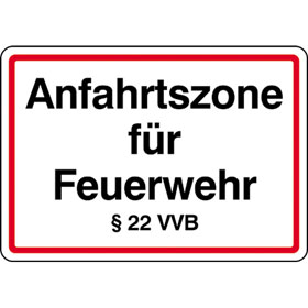 Hinweisschild fr Feuerwehrzufahrten Anfahrtszone fr Feuerwehr  22 VVB