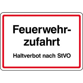 Hinweisschild fr Feuerwehrzufahrten Feuerwehrzufahrt Haltverbot nach StVO