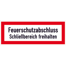 Hinweisschild fr die Feuerwehr Feuerschutzabschluss Schliebereich freihalten