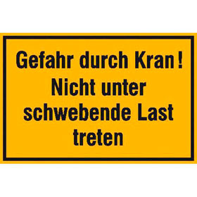 Hinweisschild zur Baustellenkennzeichnung Gefahr durch Kran!