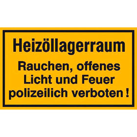 Hinweisschild - Betriebskennzeichnung Heizllagerraum Rauchen,  offenes Licht und Feuer