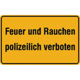 Hinweisschild - Betriebskennzeichnung Feuer und Rauchen polizeilich verboten