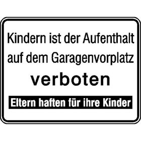 Hinweisschild fr Tankanlagen und Garagen Kindern ist der Aufenthalt auf dem Garagenvorplatz