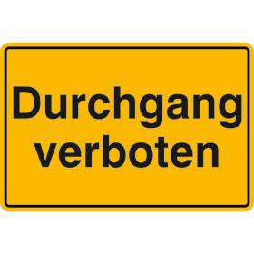 Hinweisschild zur Grundbesitzkennzeichnung Durchgang verboten