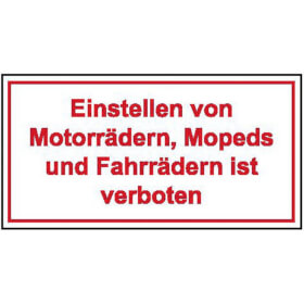 Hinweisschild - Gewerbe und Privat Einstellen von Motorrdern,  Mopeds und