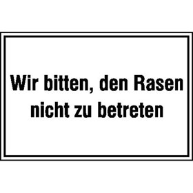 Hinweisschild - Wald -  und Freizeitanlagen Wir bitten,  den Rasen nicht zu betreten