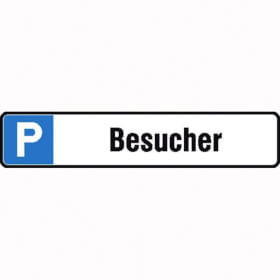 Parkplatzschild Symbol: P, Text:  Besucher