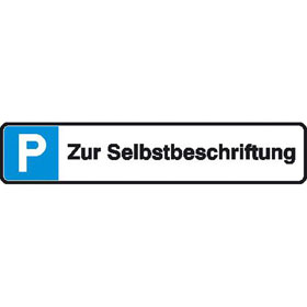 Parkplatzschild Symbol: P, mit Freifläche zur Selbstbeschriftung