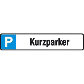 Parkplatzschild Symbol: P, Text:  Kurzparker