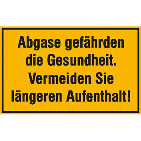 Hinweisschild fr Tankanlagen und Garagen Abgase gefhrden die Gesundheit.