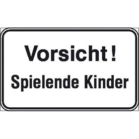 Hinweisschild - Wald -  und Freizeitanlagen Vorsicht! Spielende Kinder