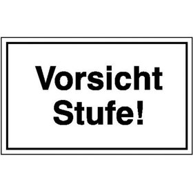 Hinweisschild - Betriebskennzeichnung Vorsicht Stufe!