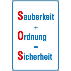 Hinweisschild - Betriebskennzeichnung Sauberkeit + Ordnung = Sicherheit