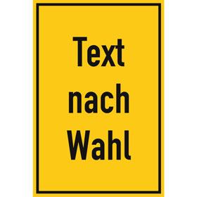 Folienschild, mit Text nach Wahl Grundfarbe gelb, Schrift schwarz, 