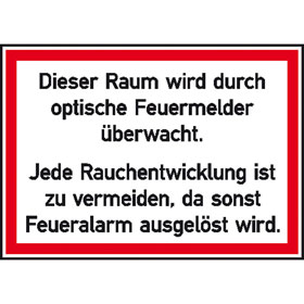 Brandschutzschild Dieser Raum wird durch optische Feuermelder