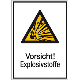 Warn - Kombischild Vorsicht! Explosivstoffe