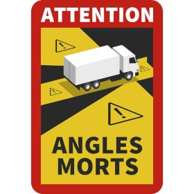 Hinweisschild ATTENTION ANGLES MORTS Lkw