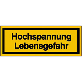 Warn - Zusatzschild Hochspannung Lebensgefahr