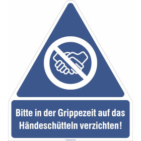 Gebots - Kombischild Bitte in der Grippezeit auf das Händeschütteln verzichten!
