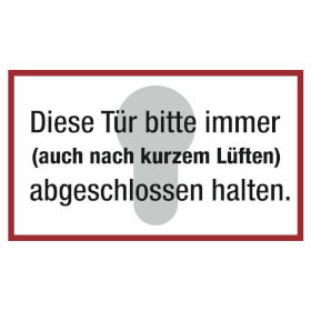 Hinweisschild Diese Tr bitte immer (auch nach kurzem Lften)