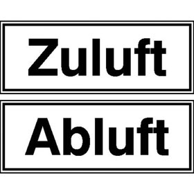 Hinweisschild - Betriebskennzeichnung Zuluft  /  Abluft