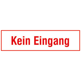 Hinweisschild - Betriebskennzeichnung Kein Eingang