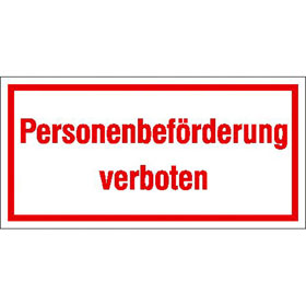 Hinweisschild - Betriebskennzeichnung Personenbefrderung verboten