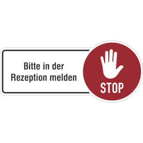 Hinweisschild Bitte in der Rezeption melden