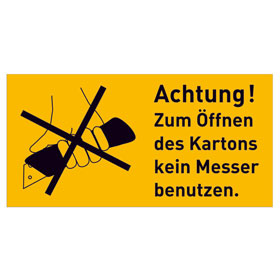 Verpackungsetiketten Text: Achtung! Zum ffnen des Kartons kein Messer benutzen.